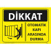 Magnet Baskı (Çocuk, İşyeri, Uyarı) Magnet Baskı (Çocuk, İşyeri, Uyarı)